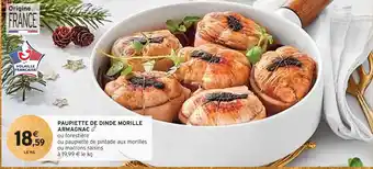 Intermarché Paupiette de dinde morille armagnac offre