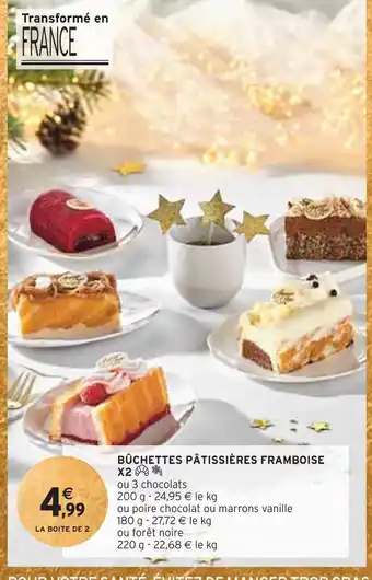 Intermarché Bûchettes pâtissières framboise x2 offre