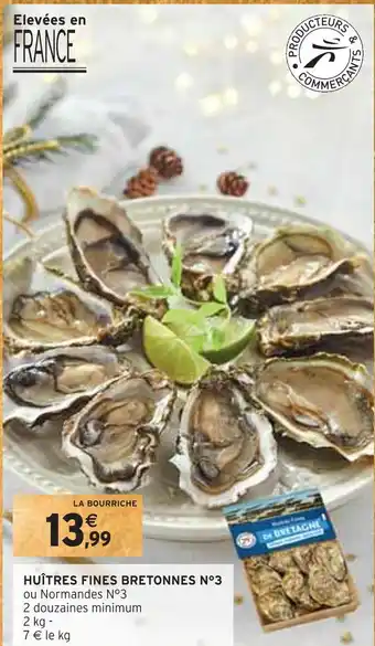 Intermarché Huîtres fines bretonnes n°3 offre