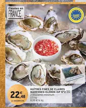 Intermarché Huîtres fines de claires marennes-oléron igp n°2 offre