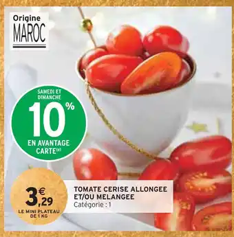 Intermarché Tomate cerise allongee et/ou melangee offre