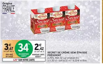 Intermarché Président secret de crème semi épaisse offre