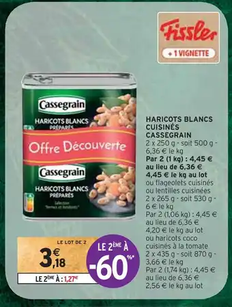 Intermarché Cassegrain haricots blancs cuisinés offre