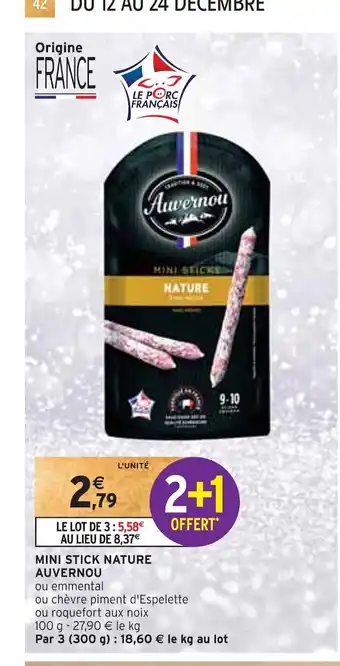 Intermarché Auvernou mini stick nature offre