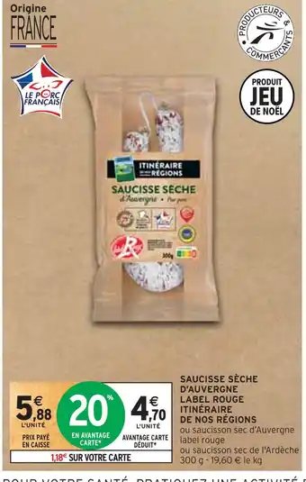 Intermarché Itinéraire de nos régions saucisse sèche d’auvergne label rouge offre