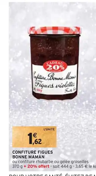 Intermarché Bonne maman confiture figues offre