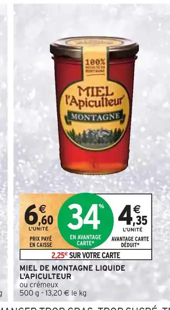 Intermarché Miel l'apiculteur miel de montagne liquide offre