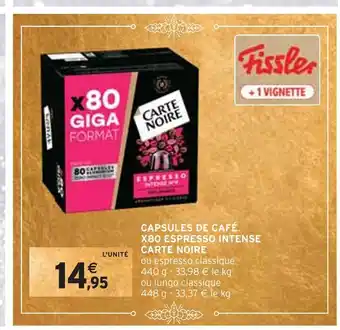 Intermarché Carte noire capsules de café x80 espresso intense offre