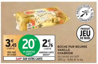 Intermarché Chabrior bûche pur beurre vanille offre