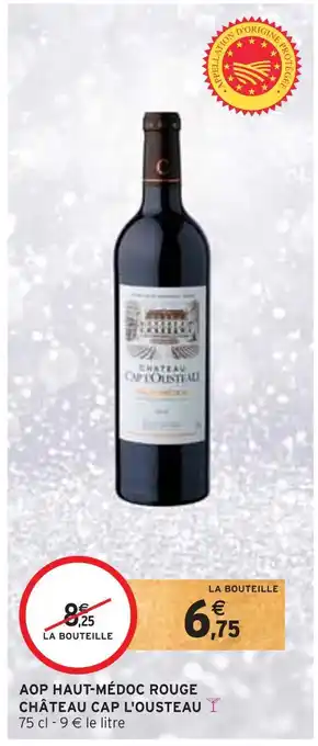 Intermarché Château cap l'ousteau aop haut-médoc rouge offre