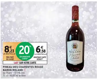 Intermarché Baron roland pineau des charentes rouge offre