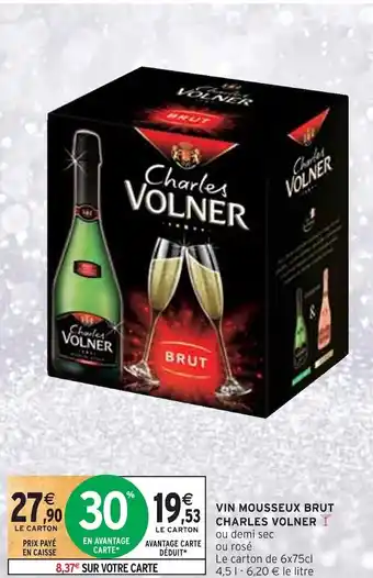 Intermarché Charles volner vin mousseux brut offre