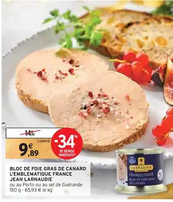 Intermarché Jean larnaudie bloc de foie gras de canard l'emblematique france offre