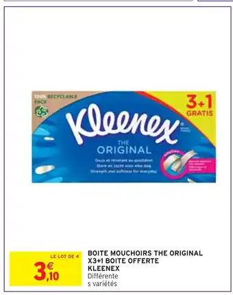 Intermarché Kleenex boite mouchoirs the original x3+1 boite offerte offre