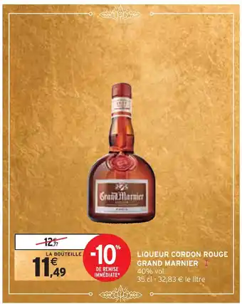 Intermarché Grand marnier liqueur cordon rouge offre
