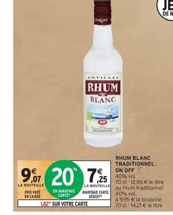Intermarché On off rhum blanc traditionnel offre