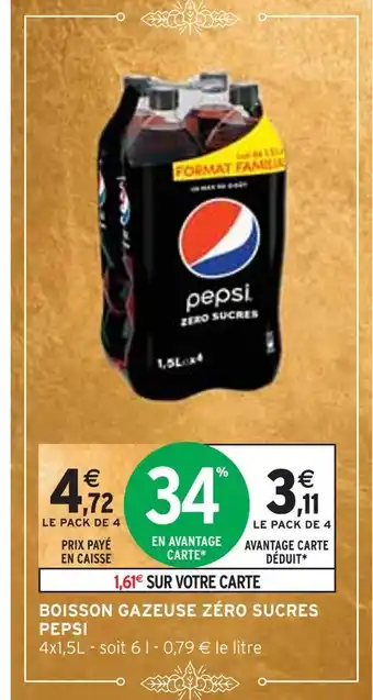 Intermarché Pepsi boisson gazeuse zéro sucres offre