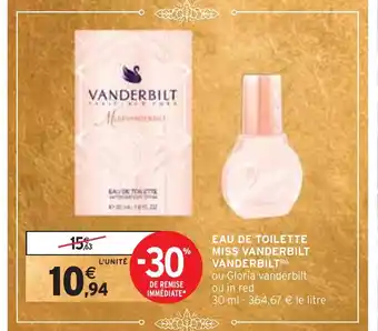Intermarché Vanderbilt eau de toilette miss vanderbilt offre