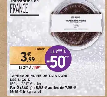 Intermarché Les niçois tapenade noire de tata domi offre