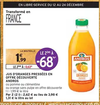 Intermarché Andros jus d'oranges pressées en offre découverte offre