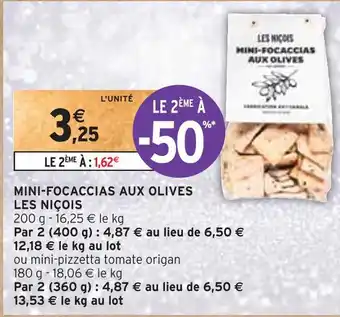Intermarché Les niçois mini-focaccias aux olives offre