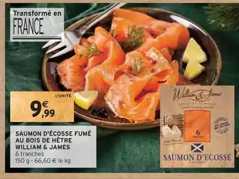 Intermarché William & james saumon d'écosse fumé au bois de hêtre offre