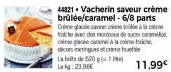 Thiriet Vacherin Saveur Crème Brûlée /Caramel offre