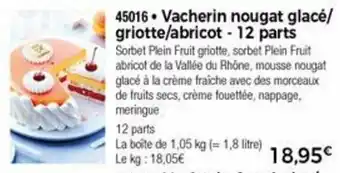 Thiriet Vacherin Nougat Glacé/Griotte/Abricot offre
