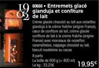 Thiriet Entremets Glacé Gianduja Et Confiture De Lait offre