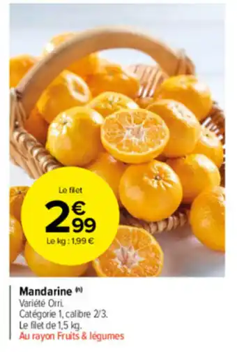 Carrefour Market Mandarine offre