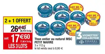 Cora x Carrefour Petit navire thon entier au naturel msc offre