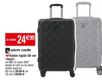 Cora x Carrefour Pierre cardin valise rigide 50 cm tauri offre