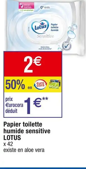 Cora x Carrefour Lotus papier toilette humide sensitive offre