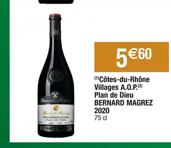 Cora x Carrefour Bernard magrez côtes-du-rhône villages a.o.p. plan de dieu 2020 offre