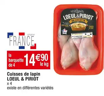 Cora x Carrefour Loeul & piriot cuisses de lapin offre