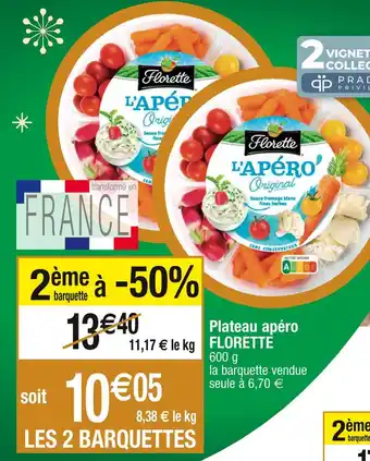 Cora x Carrefour Florette plateau apéro offre