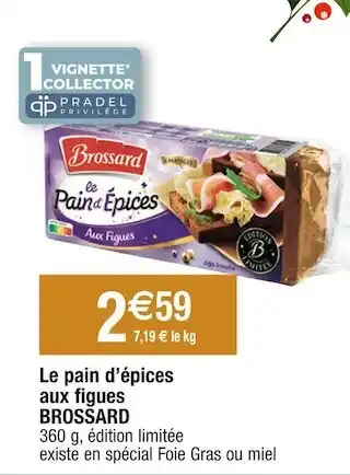 Cora x Carrefour Brossard le pain d’épices aux figues offre