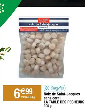 Cora x Carrefour La table des pêcheurs noix de saint-jacques sans corail offre