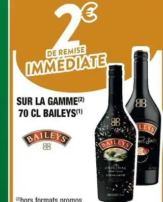 Cora x Carrefour Baileys 2€ de remise immédiate sur la gamme 70 cl baileys offre