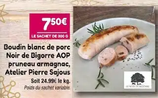 Point Vert Atelier pierre sajous boudin blanc de porc noir de bigorre aop pruneau armagnac offre