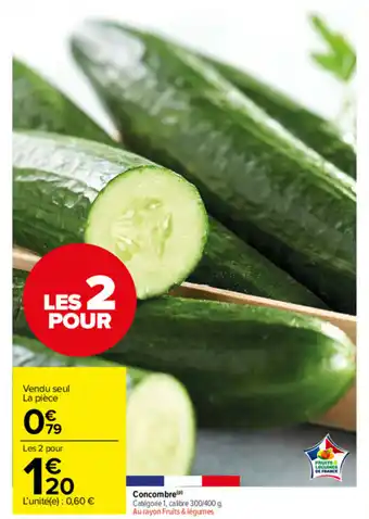 Carrefour Market Concombre offre