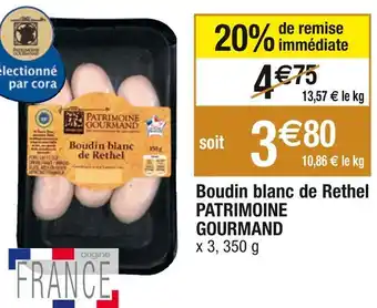 Cora Patrimoine gourmand boudin blanc de rethel offre