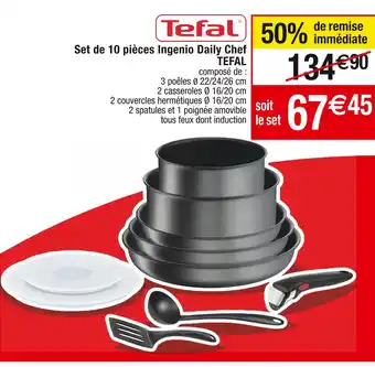 Cora x Carrefour Tefal set de 10 pièces ingenio daily chef offre