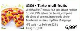 Thiriet Tarte Multifruits offre