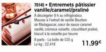 Thiriet Entremets Pâtissier Vanille/Caramel/Praliné offre