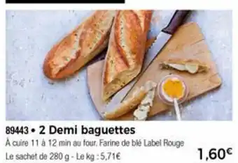 2 Demi Baguettes