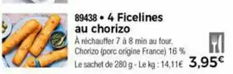 Thiriet 4 Ficelines Au Chorizo offre
