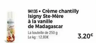 Thiriet Crème Chantilly Isigny Ste-Mère offre