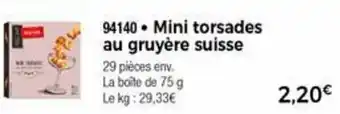 Thiriet Mini Torsades Au Gruyère Suisse offre