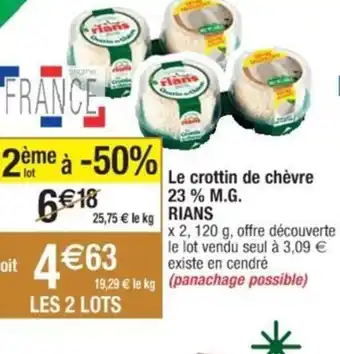 Cora x Carrefour Le crottin de chèvre 23 % M.G. offre